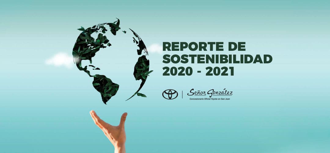 Reporte de sostenibilidad 2020-2021 Señor Gonzalez
